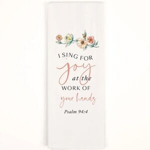 NWT Tea Towel “Sing for Joy” Psalms Bible Verse